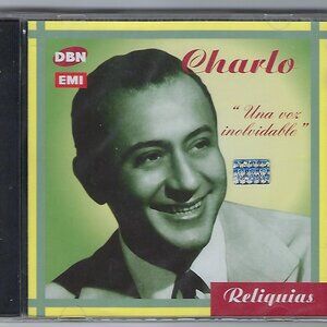 Charlo "Una Voz Inolvidable"